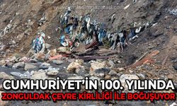 Cumhuriyet'in 100. yılında Zonguldak Çevre Kirliliği ile boğuşuyor!