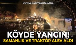Köyde yangın: Samanlık ve traktör alev aldı