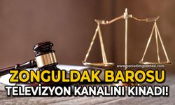 Zonguldak Barosu televizyon kanalını kınadı!