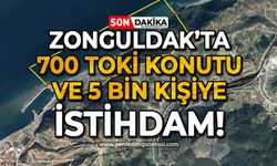 Zonguldak'ta TOKİ'den 700 konut, 5 bin kişilik istihdam