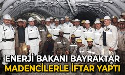 Enerji Bakanı Alparslan Bayraktar madencilerle iftar yaptı