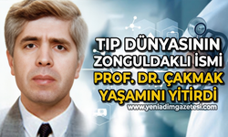 Tıp dünyasının Zonguldaklı ismi Prof. Dr. Mehmet Çakmak'tan kötü haber