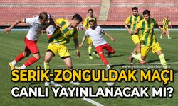Serik-Zonguldak maçı canlı yayınlanacak mı?