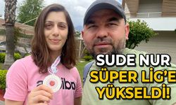 Sude Nur Basancı Süper Lig'e yükseldi!