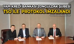 Yapı Kredi Bankası Zonguldak şubesi TSO ile protokol imzalandı