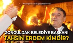 Zonguldak Belediye Başkanı Tahsin Erdem kimdir?