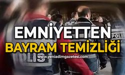 Zonguldak'ta operasyon: Emniyet göz açtırmıyor!