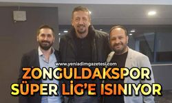 Zonguldakspor Süper Lig'e ısınıyor