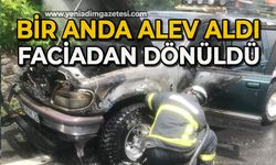 Bir anda alev aldı faciadan dönüldü