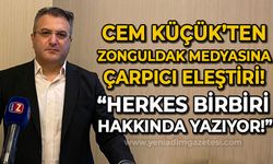 Cem Küçük'ten Zonguldak yerel basınına çarpıcı eleştiri: Herkes birbiri hakkında yazıyor!