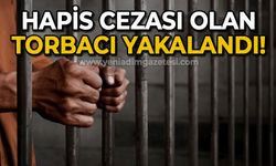 Hapis cezası olan torbacı yakalandı!