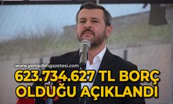 623.734.627 TL borç olduğu açıklandı