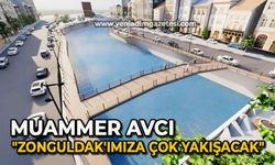 "Zonguldak'ımıza çok yakışacak"