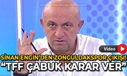 Sinan Engin'den TFF'ye sert eleştiri: Zonguldakspor'un günahı ne, çabuk karar vereceksin!