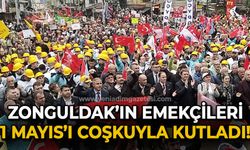 Zonguldak'ın emekçileri 1 Mayıs'ı coşkuyla kutladı!