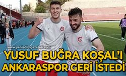 Yusuf Buğra Koşal'ı Ankaraspor geri istedi