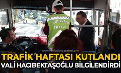 Trafik Haftası kutlandı: Vali Osman Hacıbektaşoğlu bilgilendirdi