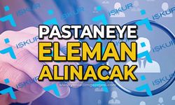 Pastaneye eleman alınacak