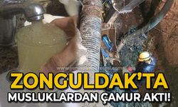 Zonguldak'ta musluklardan çamur aktı!