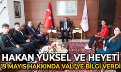 Hakan Yüksel 19 Mayıs etkinlikleri hakkında Vali Hacıbektaşoğlu'nu bilgilendirdi