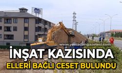 İnşaat kazısında elleri bağlı ceset bulundu!