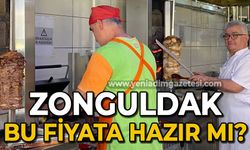 Zonguldak bu fiyata hazır mı?