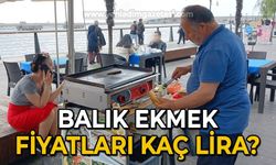 Balık ekmek fiyatları kaç lira