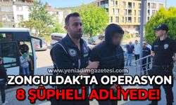 Zonguldak'ta dolandırıcılık operasyonu: 8 şüpheli hakim karşısına çıktı