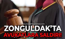 Zonguldak'ta avukatlara saldırı: Failleri aranıyor