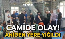 Camide olay: Aniden yere yığıldı