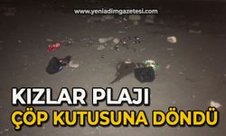 Kızlar plajı çöp kutusuna döndü