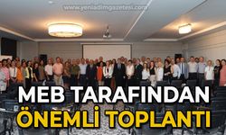 MEB tarafından Zonguldak'ta önemli toplandı: İstişareler yapıldı