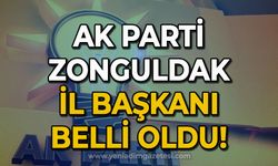 AK Parti Zonguldak İl Başkanı belli oldu!