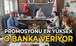 Promosyonu en yüksek o banka veriyor