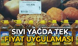 Sıvı yağda tek fiyat uygulaması