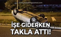 Takla atan otomobilden burnu bile kanamadan çıktı