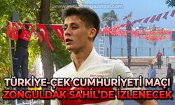 Türkiye-Çekya maçı Zonguldak Sahili'nde canlı olarak izlenecek