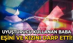 Uyuşturucu kullandığı iddia edilen baba eşini ve 2 kızını darp etti