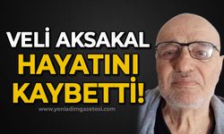 Veli Aksakal hayatını kaybetti