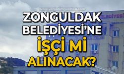 Zonguldak Belediyesi'ne işçi mi alınacak?