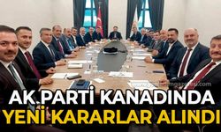 AK Parti İl Başkanları toplandı: Yeni kararlar alındı