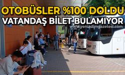 Zonguldak'ta otobüslerin doluluk oranı yüzde 100'e yaklaştı: Vatandaş bilet bulamıyor