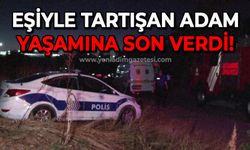 Eşiyle tartışan adam yaşamına son verdi