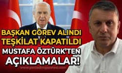 MHP Genel Merkezi başkanı görevden aldı: İşte Mustafa Öztürk'ten açıklamalar!