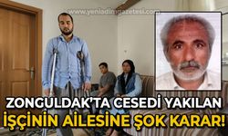 Zonguldak'ta cesedi yakılan işçinin ailesine mahkemeden şok karar!