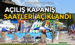 Açılış kapanış saatleri açıklandı