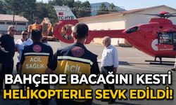 Bahçede bacağını kesti: Ambulans ile Ankara'ya sevk edildi!