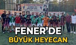 Fener'de büyük heyecan