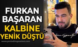 Furkan Başaran kalp krizi sonucu hayatını kaybetti