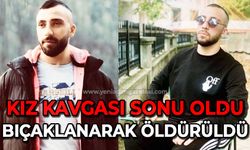 Kız kavgası sonu oldu: Bıçaklanarak öldürüldü